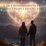 a true relationship is two imperfect people refusi - tymoff