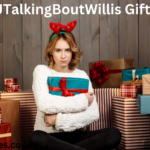 whatutalkingboutwillis gift guide